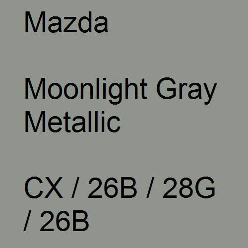 Mazda, Moonlight Gray Metallic, CX / 26B / 28G / 26B.